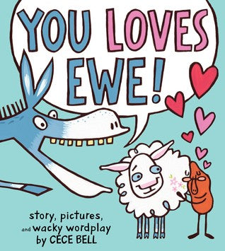 You Loves Ewe! by Bell, Cece cover
