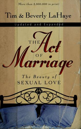Act of Marriage: The Beauty of Sexual Love (Rev)