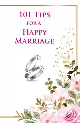 101 Tips for a Happy Marriage by Khamenei, Ali cover