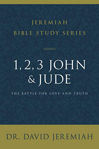 1, 2, 3, John and Jude: The Battle for Love and Truth by Jeremiah, David cover